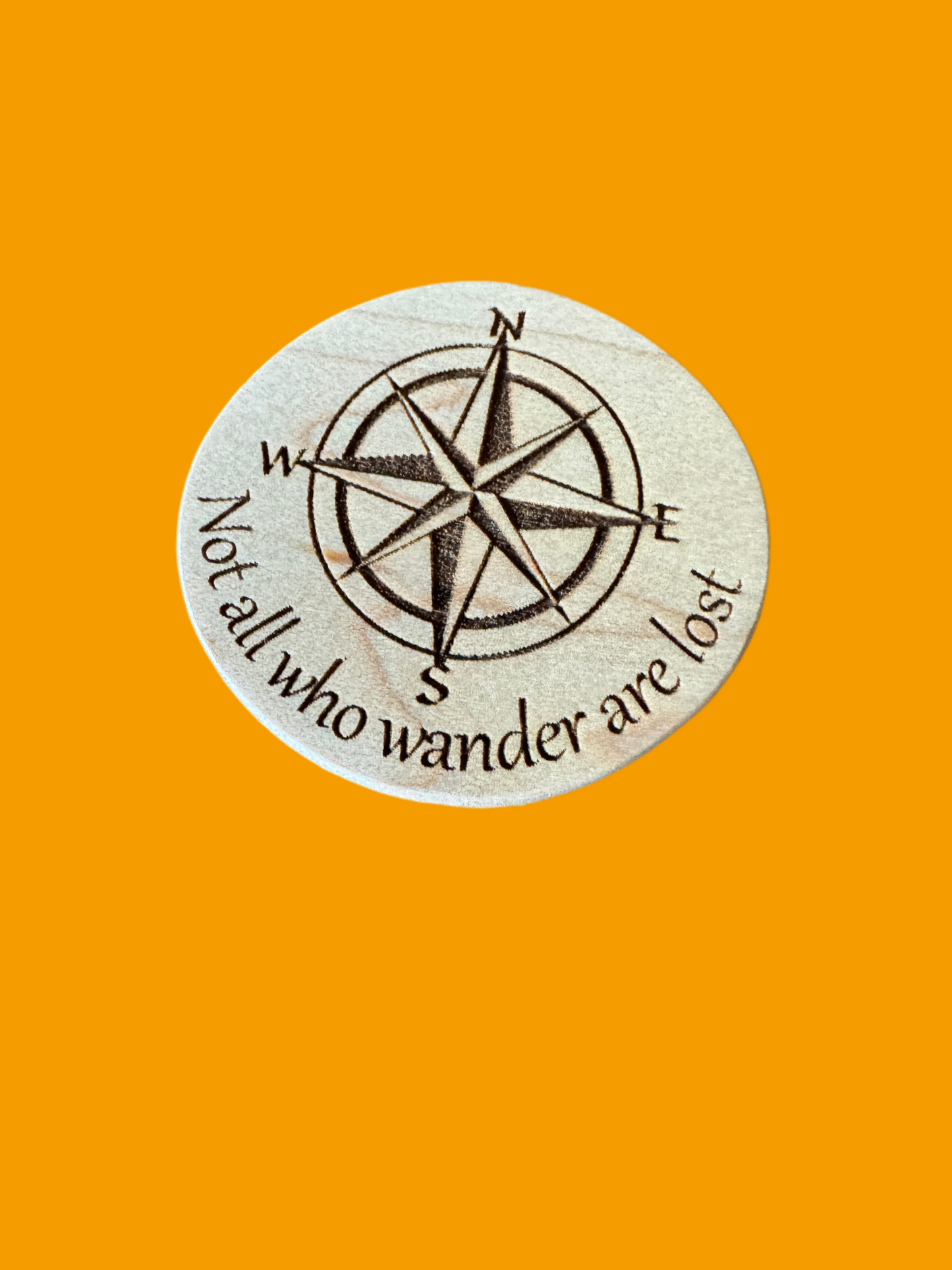 Not all who wander are lost magnet
