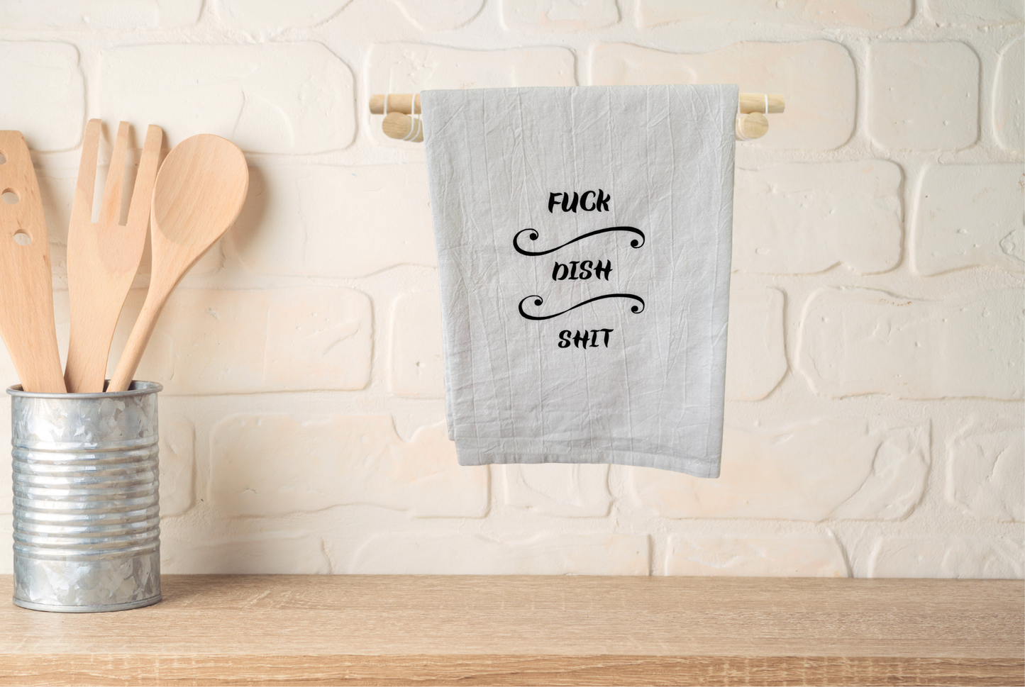 Fuck ~ Dish ~ Shit Towel