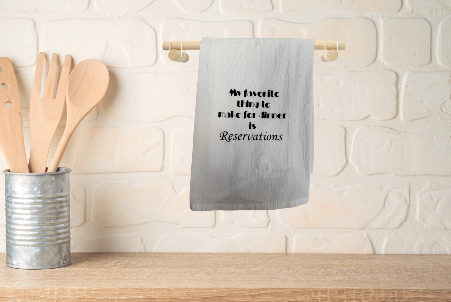 Kitchen towel with hilarious saying