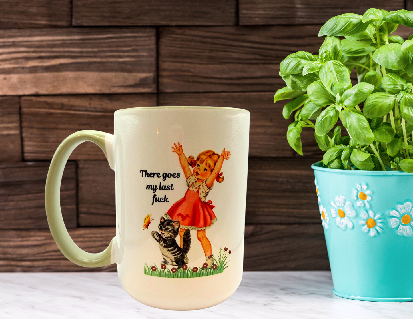 There goes my last fuck coffee mug