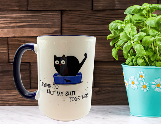 Trying to get my shit together coffee mug