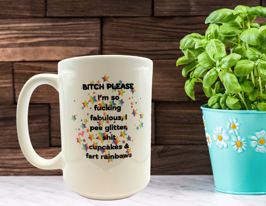 Bitch Please Coffee Mug