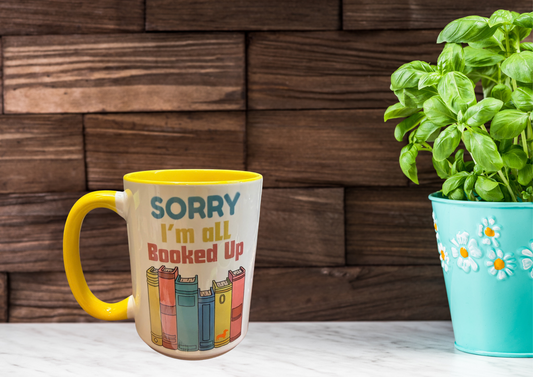 Sorry I'm all booked up coffee mug
