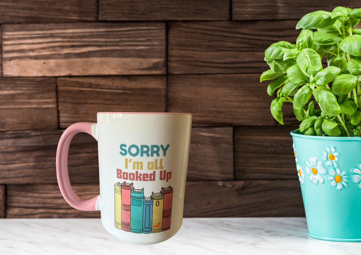 Sorry I'm all booked up coffee mug