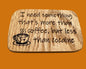 I need something that's more than coffee, but less than cocaine magnet