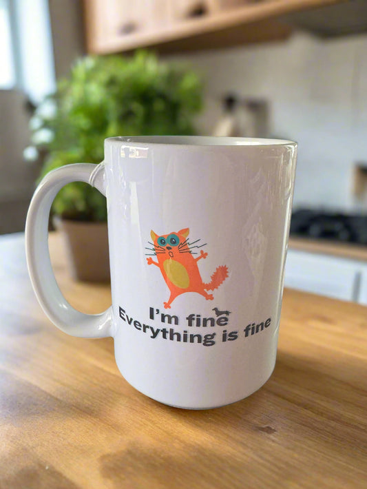 I'm Fine, Everything is Fine Coffee Mug