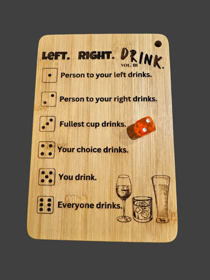 Left -Right - Drink Game