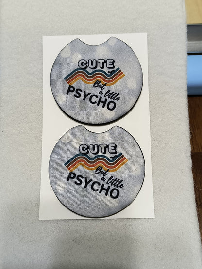 Cute but Psyco Car Coasters