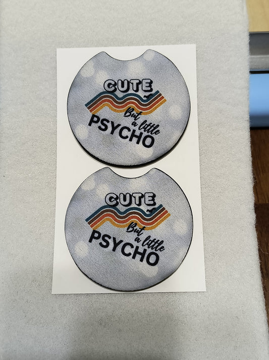 Cute but Psyco Car Coasters