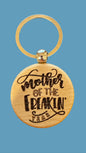Mother of the freaking year Keychain