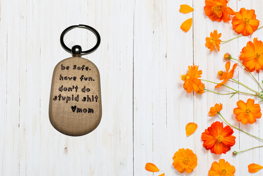 Keychain with motivational message.