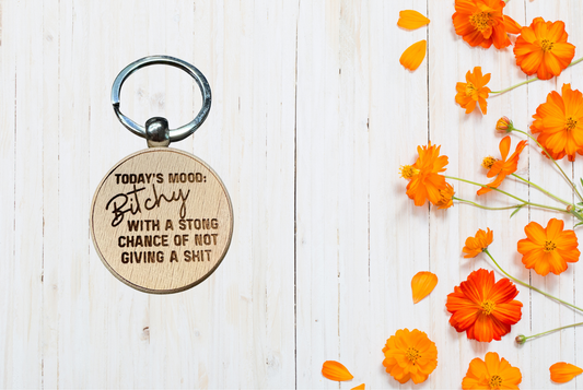 Wood Keychain with hilarious text 