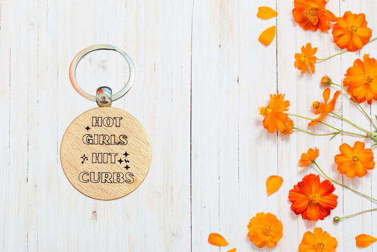 Wood Keychain with hilarious text 