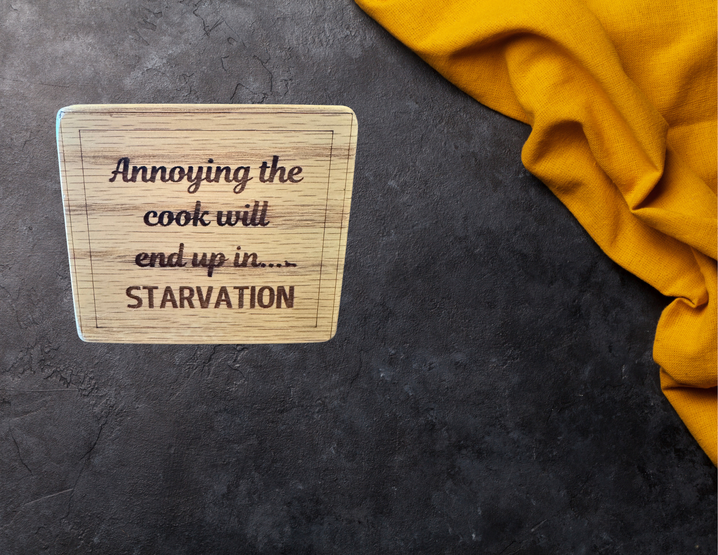 Annoying the cook will end up in starvation magnet