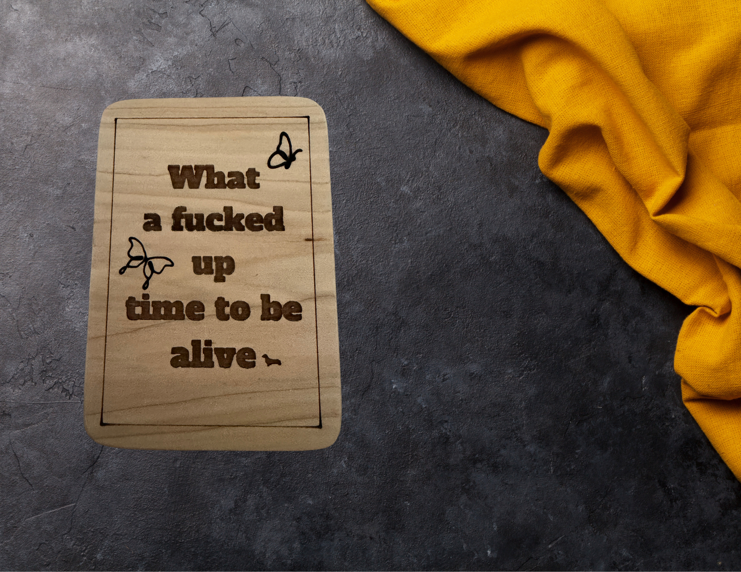 What a fucked-up time to be alive magnet