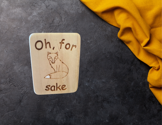 Oh for fox sake magnet
