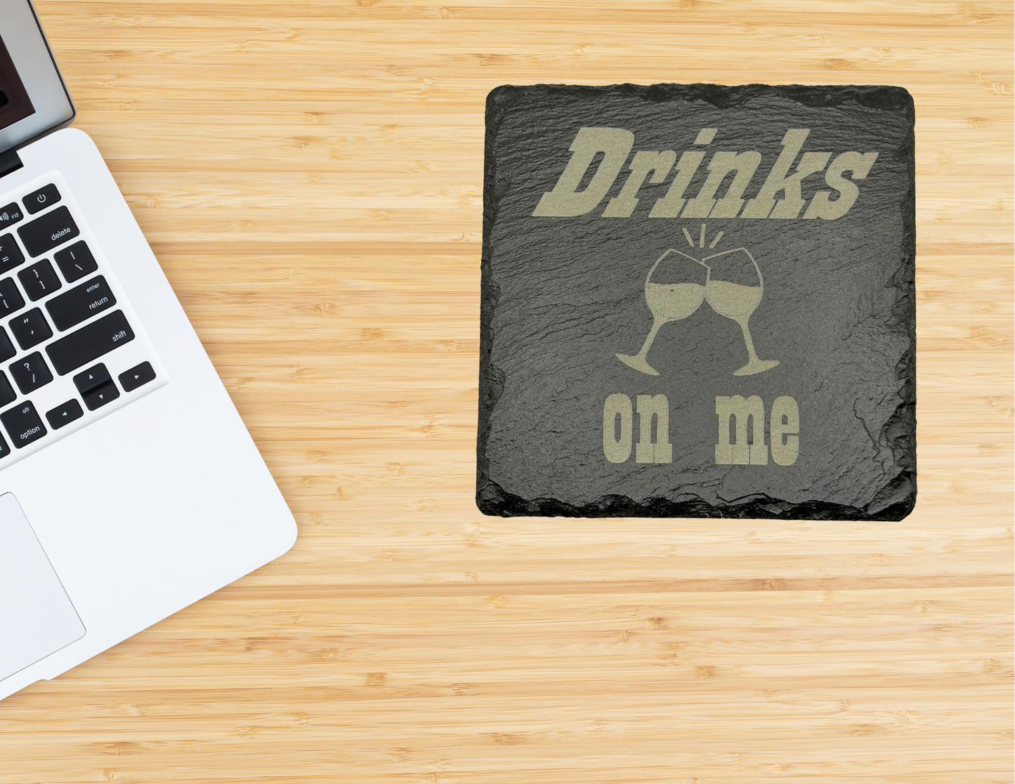 Drinks on me slate coaster